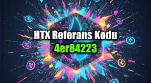 HTX Borsası Tanıtımı ve İndirimli Üyelik Kodu