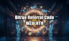 Bitrue Referral Code: WZALHTH | Updated 2026