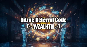 Bitrue Referral Code: WZALHTH | Updated 2025