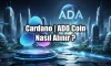 Binance’da Cardano (ADA) Nasıl Alınır ve Satılır?