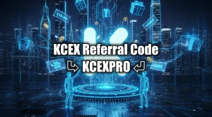 KCEX Referral Code: KCEXPRO | Updated 2025