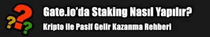 gate.io staking nedir