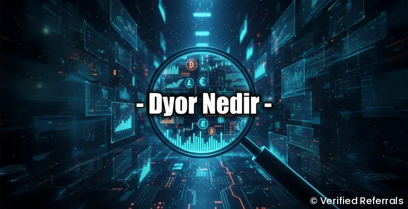 DYOR: Kripto Yatırımlarında Kendi Araştırmanızı Yapma Sanatı DYOR: Kripto Yatırımlarında Kendi Araştırmanızı Yapma Sanatı