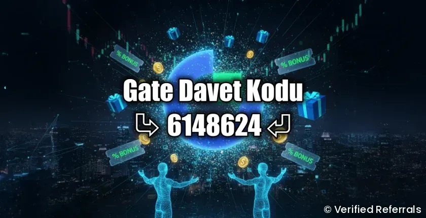Gate Referans Kodu: 6148624 | Güncel 2026