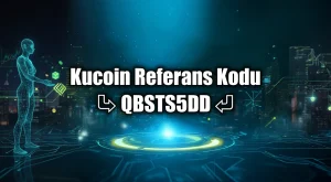 Kucoin Referans Kodu: QBSTS5DD | Güncel 2025