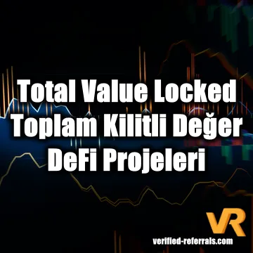 TVL (Total Value Locked): DeFi Projelerinin Gücünü Ölçme TVL (Total Value Locked): DeFi Projelerinin Gücünü Ölçme