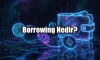 Kriptodan Borç Alma Rehberi: Borrowing Nedir ve En İyi Stratejiler Kriptodan Borç Alma Rehberi: Borrowing Nedir ve En İyi Stratejiler