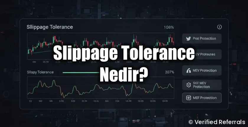 Slippage Tolerance Nedir? Kripto Swap’lerinde Kayma Ayarı